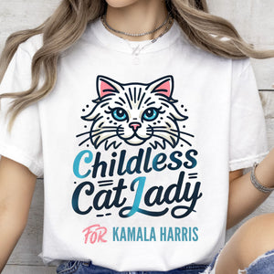 Childless Cat Lady For Kamala Shirt | Kamala Harris 2024 Shirt | Democrat Shirt Bright T1415 - KH2