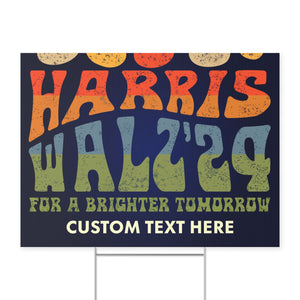 Harris Walz Retro For A Brighter Tomorrow Yard Sign | Kamala Harris 2024 Yard Sign | Democrat Yard Sign T1422 - KH2