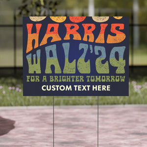 Harris Walz Retro For A Brighter Tomorrow Yard Sign | Kamala Harris 2024 Yard Sign | Democrat Yard Sign T1422 - KH2