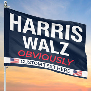 Harris Walz Obviously Flag | Kamala Harris 2024 Flag | Democrat Garden Flag House Flag T1428 - KH2