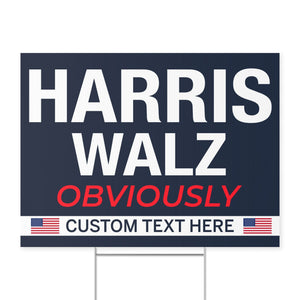 Harris Walz Obviously Yard Sign | Kamala Harris 2024 Yard Sign | Democrat Yard Sign T1428 - KH2