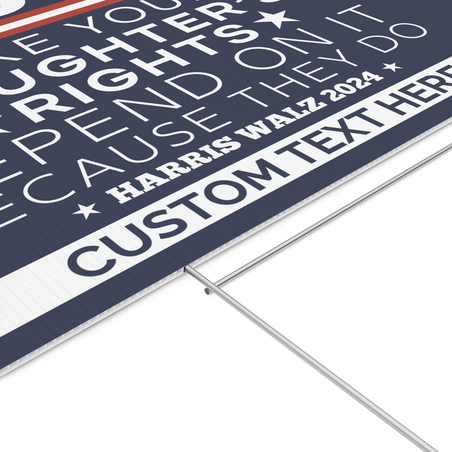 Vote Like Your Daughter's Rights Depend On It Yard Sign | Kamala Harris 2024 Yard Sign | Democrat Yard Sign T1448 - KH2