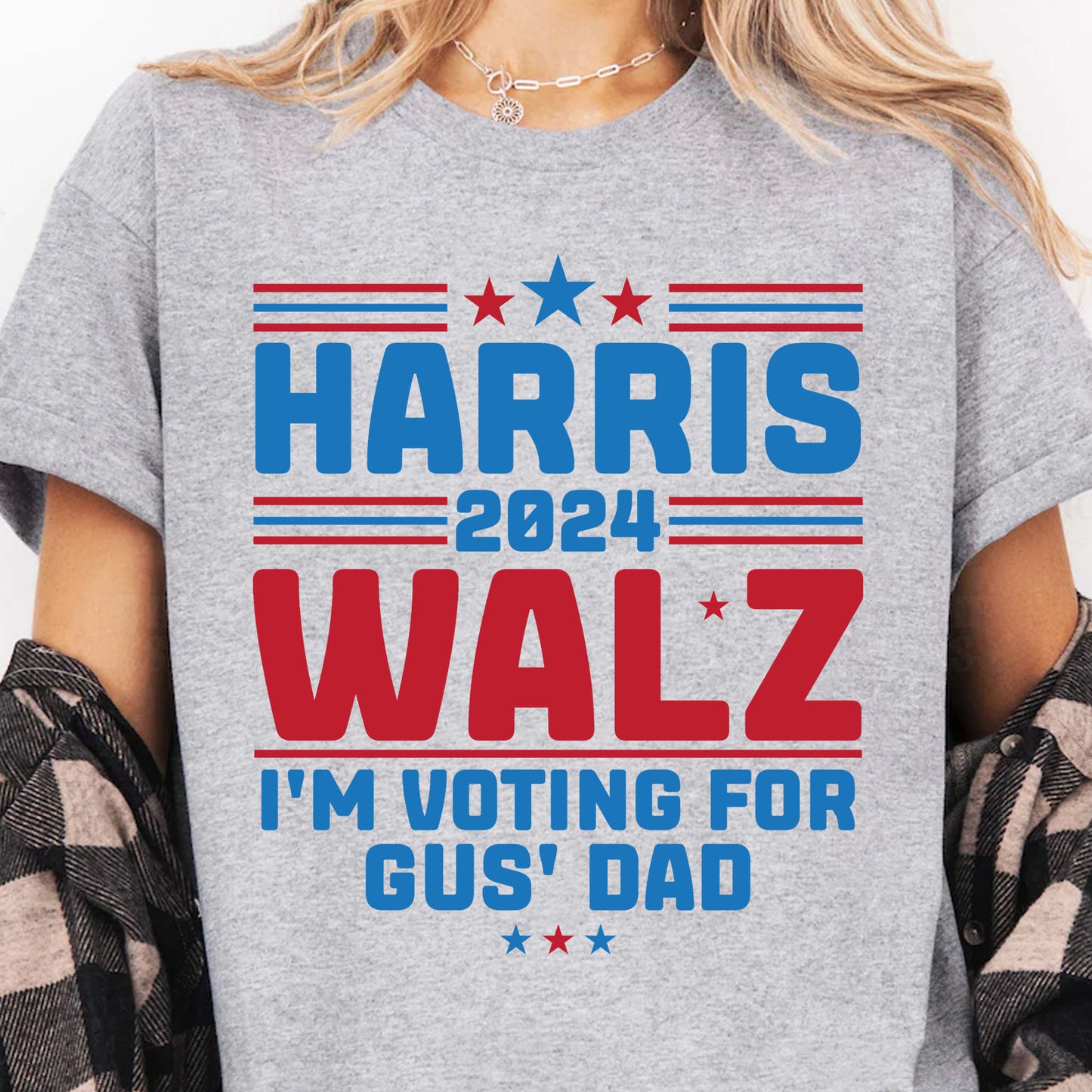 Harris Walz I'm Voting For Gus' Dad Shirt | Kamala Harris 2024 Shirt | Democrat Shirt Bright T1453 - KH2