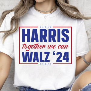 Harris Walz Together We Can 2024 Shirt | Kamala Harris 2024 Shirt | Democrat Shirt Bright T1455 - KH2