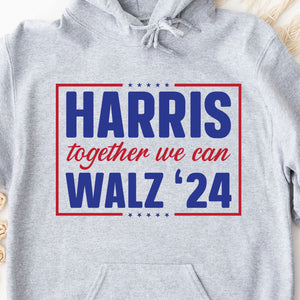 Harris Walz Together We Can 2024 Shirt | Kamala Harris 2024 Shirt | Democrat Shirt Bright T1455 - KH2