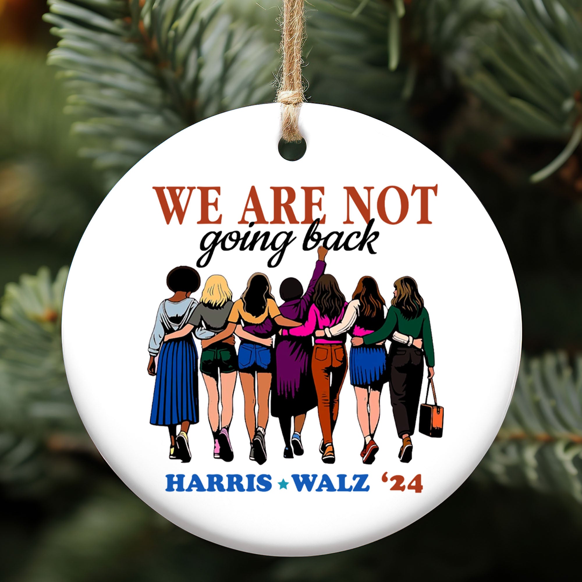 Harris Walz 2024 We Are Not Going Back Ornament | Kamala Harris 2024 Ornament | Democrat Christmas Ceramic Ornament T1460 - KH2