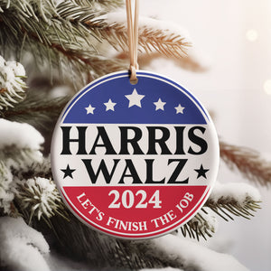 Harris Walz 2024 Let's Finish The Job Ornament | Kamala Harris 2024 Ornament | Democrat Christmas Ceramic Ornament T1467 - KH2