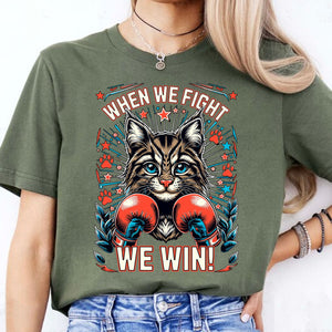 When We Fight We Win Shirt| Kamala Harris 2024 Shirt | Democrat Shirt Dark K1476 - KH2