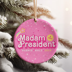 Harris Walz Madam President Ornament | Kamala Harris 2024 Ornament | Democrat Christmas Ceramic Ornament T1477 - KH2