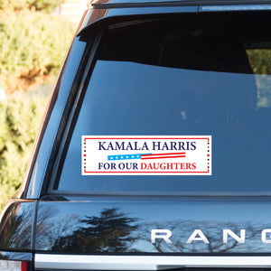 Kamala Harris For Our Daughters Decal | Kamala Harris 2024 Car Decal | Democrat Stickers T1526 - KH2