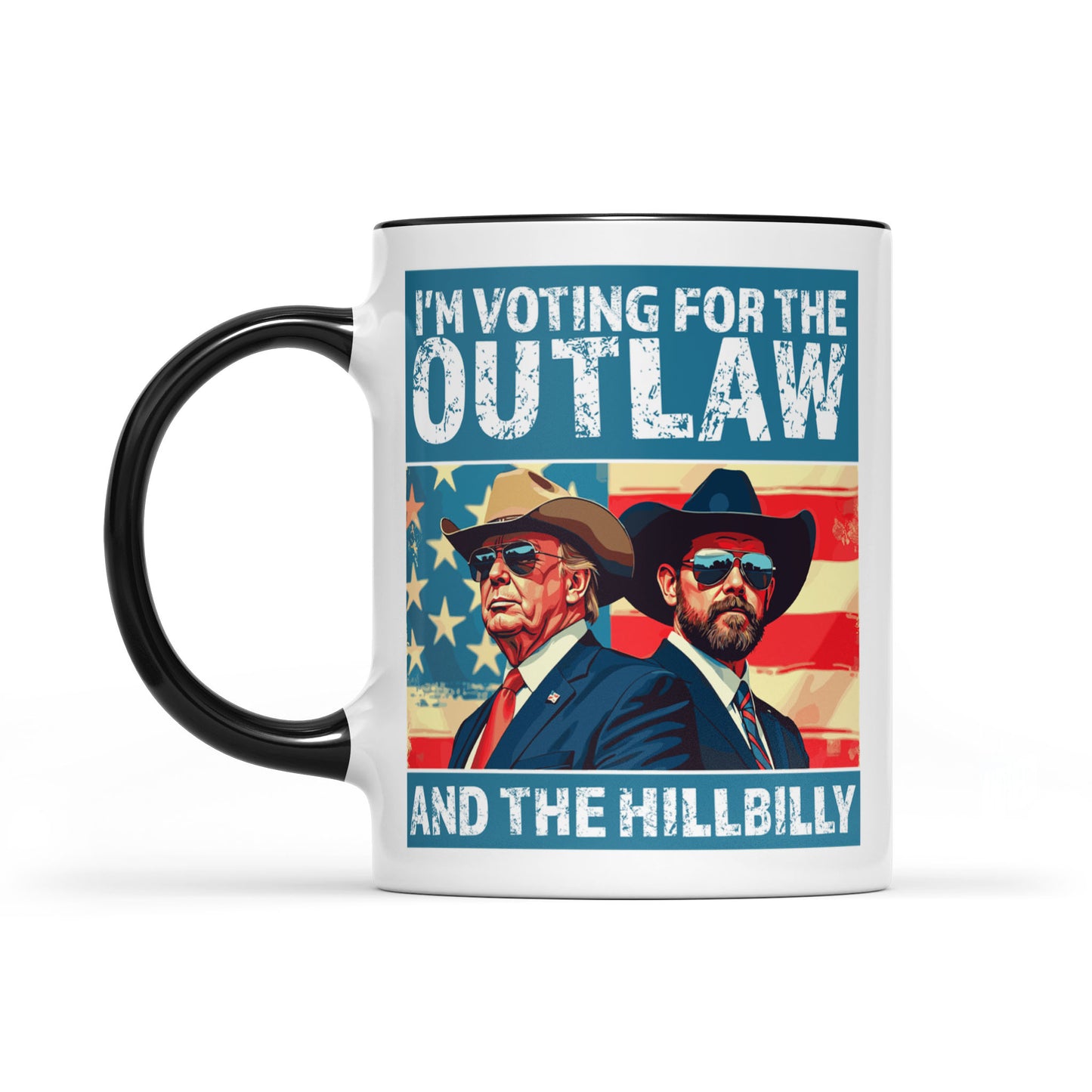 I'm Voting For The Outlaw And Hillbilly Mug | Trump Vance Mug | Trump Supporters White Mug Accent Mug T1537 - GOP