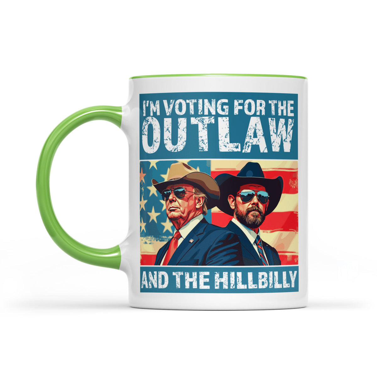 I'm Voting For The Outlaw And Hillbilly Mug | Trump Vance Mug | Trump Supporters White Mug Accent Mug T1537 - GOP