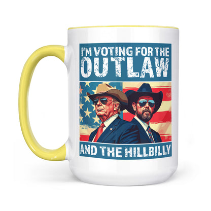 I'm Voting For The Outlaw And Hillbilly Mug | Trump Vance Mug | Trump Supporters White Mug Accent Mug T1537 - GOP