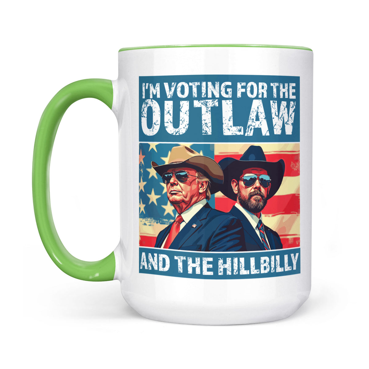 I'm Voting For The Outlaw And Hillbilly Mug | Trump Vance Mug | Trump Supporters White Mug Accent Mug T1537 - GOP