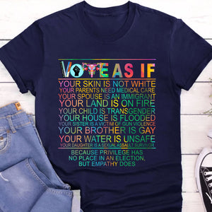 Vote as if Tshirt | Human Rights Shirt | LGBT Rights Gift | Womens Rights Shirt | Kamala Harris 2024 Shirt Dark T1540 - KH2