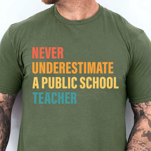 Never Underestimate A Public School Teacher Shirt | Kamala Harris 2024 Shirt | Democrat Shirt Dark T1542 - KH2