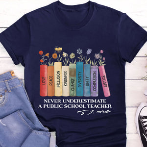 Never Underestimate A Public School Teacher Shirt | Democrat Shirt | Kamala Harris 2024 Shirt Dark T1543 - KH2