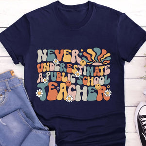 Never Underestimate A Public School Teacher Shirt | Democrat Shirt | Kamala Harris 2024 Shirt Dark T1549 - KH2