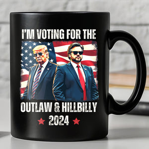 I'm Voting For The Outlaw & Hillbilly Mug | Trump Vance 2024 Black Mug | Trump Supporters Mug T1560 - GOP