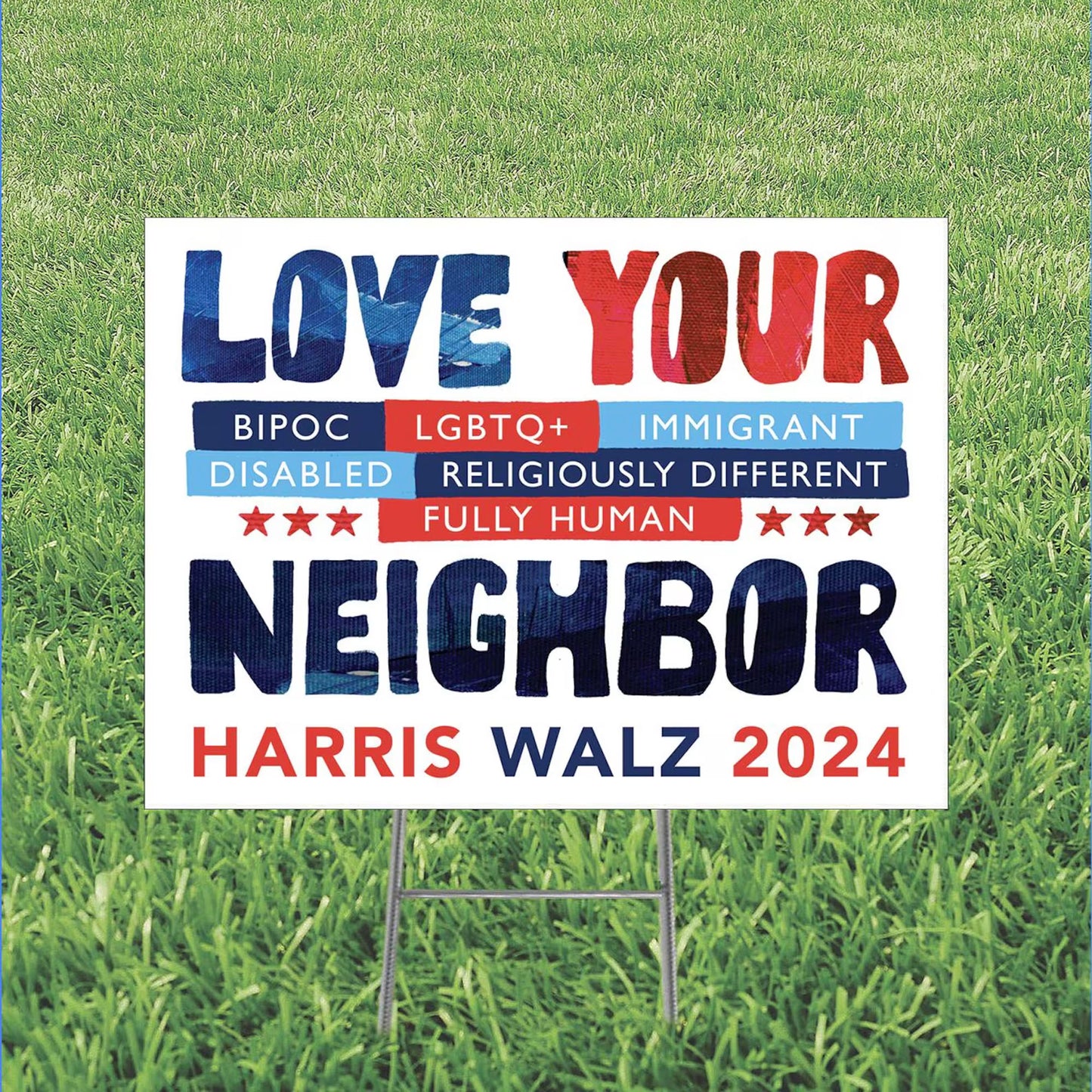 Love Your Neighbor Yard Sign | Kamala 2024 Yard Sign | Kamala For President Yard Sign | Democrat Yard Sign T1597 - KH2