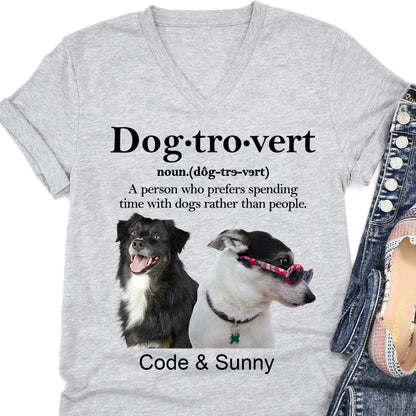 Dogtrovert Shirt, Live Preview Upload Photo Dog Shirt, Personalized Custom Dog Lovers Shirt Bright T1606