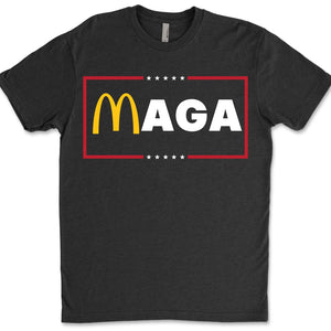 Trump MAGA Shirt | Trump McDonalds Shirt | Republican Shirt | Trump Supporter Shirt Dark T1623 - GOP