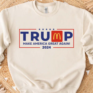 Trump Make America Great Again Sweatshirt, Trendy Trump McDonalds Sweatshirt, Trump Supporters 2024 Ugly Sweatshirt T1624 - GOP