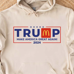 Trump Make America Great Again Sweatshirt, Trendy Trump McDonalds Sweatshirt, Trump Supporters 2024 Ugly Sweatshirt T1624 - GOP