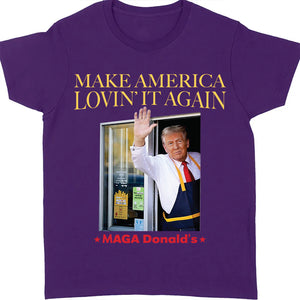 Trump McDonalds Shirt | Trendy MAGA Lovin' It Shirt | Republican Shirt | Trump Supporter Shirt Dark T1629 - GOP