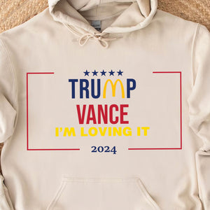 Trump Vance I'm Loving It Sweatshirt, Trendy Trump McDonalds Sweatshirt, Trump Supporters 2024 Ugly Sweatshirt T1632 - GOP