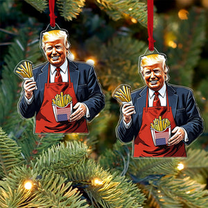 Trump Fries MAGA, Trendy Trump McDonald Acrylic Ornament, Perfect for Car & Christmas Tree Decor T1647 - GOP