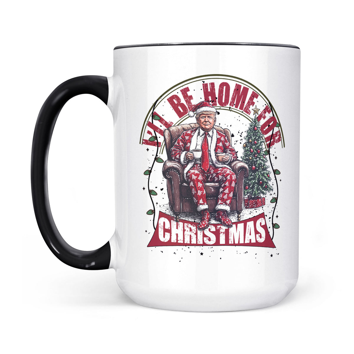 Trump I'll Be Home for Christmas Mug, Humorous Trump Christmas Mug, Christmas Republican White Mug Accent Mug T1661 - GOP