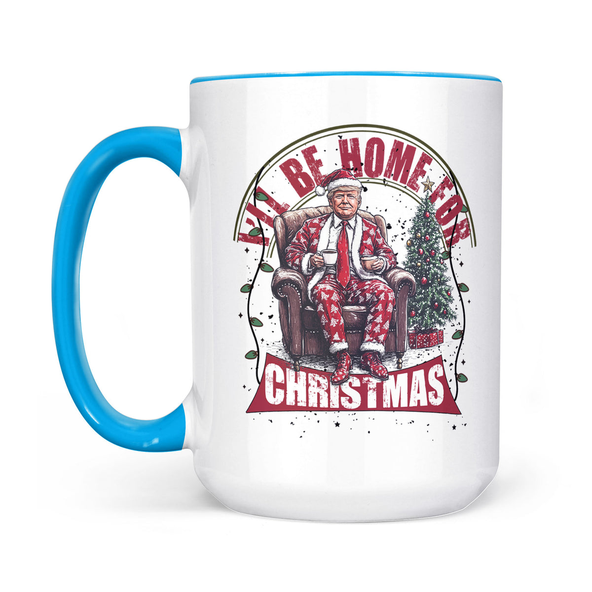 Trump I'll Be Home for Christmas Mug, Humorous Trump Christmas Mug, Christmas Republican White Mug Accent Mug T1661 - GOP