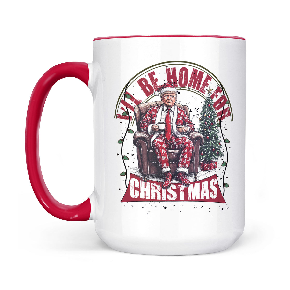 Trump I'll Be Home for Christmas Mug, Humorous Trump Christmas Mug, Christmas Republican White Mug Accent Mug T1661 - GOP