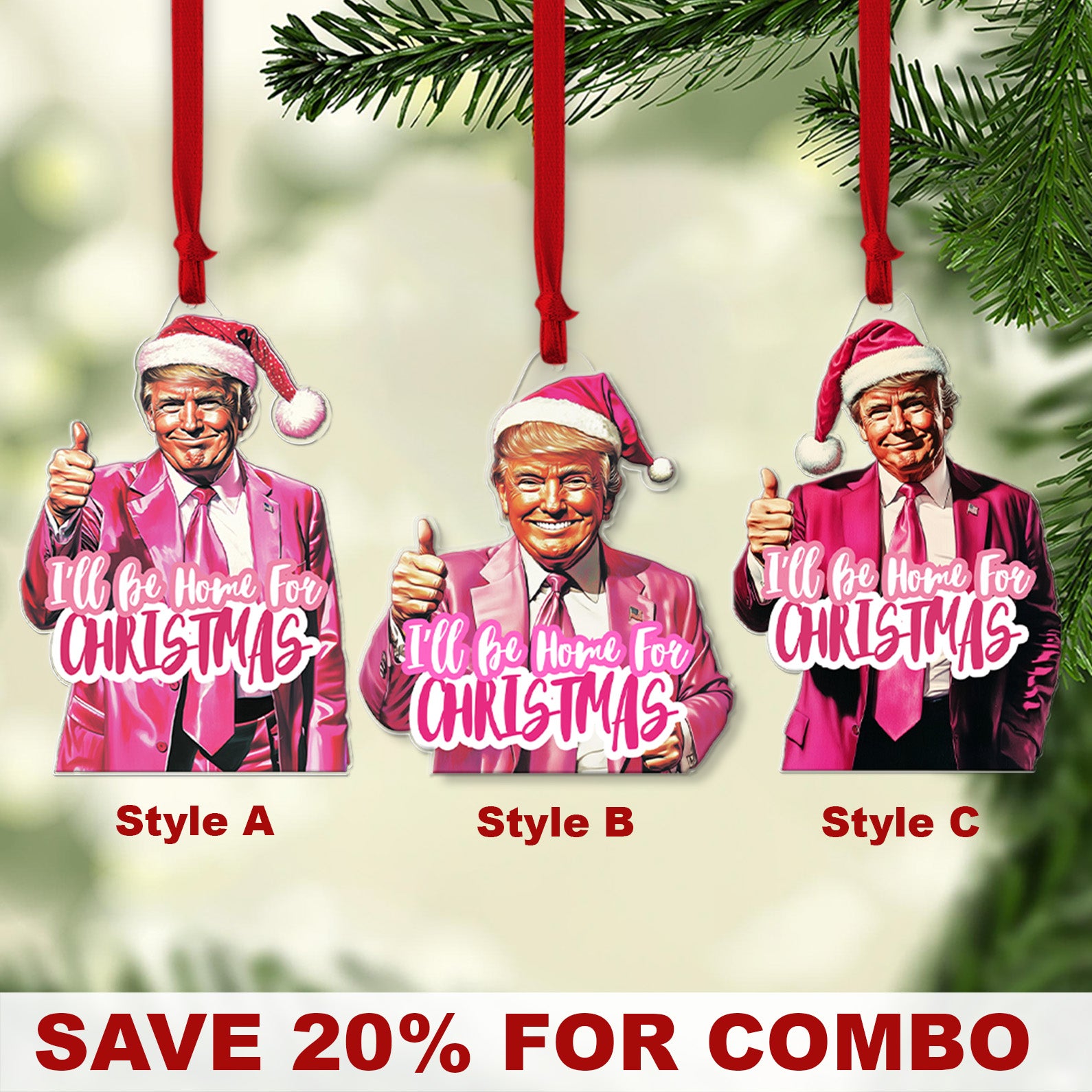 Pink Trump I'll Be Home For Christmas, Humorous Trump Christmas Acrylic Ornament | Perfect for Car & Christmas Tree Decor T1664 - GOP