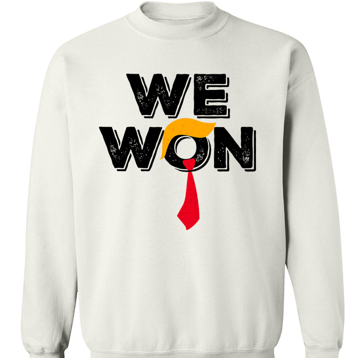 Trump We Won Sweatshirt, Trump 47th President Sweatshirt, Trump Supporters 2024 Ugly Sweatshirt T1679 - GOP