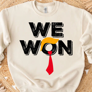 Trump We Won Sweatshirt, Trump 47th President Sweatshirt, Trump Supporters 2024 Ugly Sweatshirt T1679 - GOP