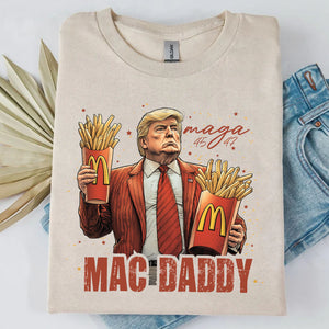 Trump Mac Daddy, Funny Trump Fries, Republican Trump President MAGA Shirt T1696 - GOP