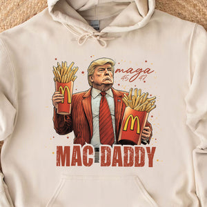 Trump Mac Daddy, Funny Trump Fries, Republican Trump President MAGA Shirt T1696 - GOP