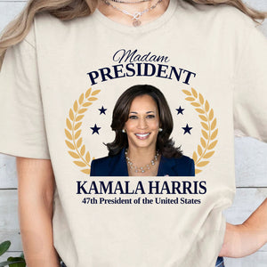 Madam President, 47th President Kamala Harris, Inauguration Day 2025, Kamala Harris 2024 Democrat Shirt Bright T1703 - KH2