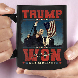 Trump Won Get Over It, Trump Victory Mug, Celebrate the Win Election 47th Black Mug C1706 - GOP