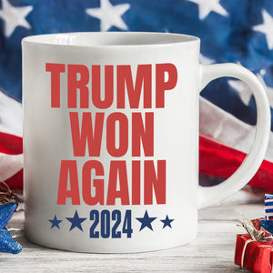 Trump Won Again Mug, Trump US President 47th, Trump Victory, Trump Won 2024 Mug C1707 - GOP