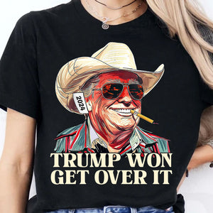 Trump Won Get Over It Shirt, Trump 2024 Shirt, Trump 47th President Shirt Dark T1709 - GOP