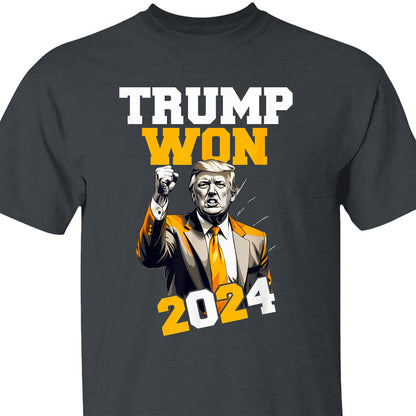 Trump Won 2024, Trump Winning Election Shirt, Trump 47th President Shirt Dark T1714 - GOP