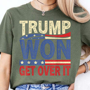 Trump Won Again Get Over It Shirt, Trump 2024 Shirt, Trump 47th President Shirt Dark T1718 - GOP