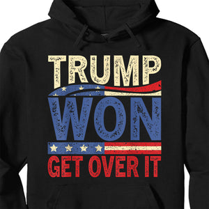 Trump Won Again Get Over It Shirt, Trump 2024 Shirt, Trump 47th President Shirt Dark T1718 - GOP