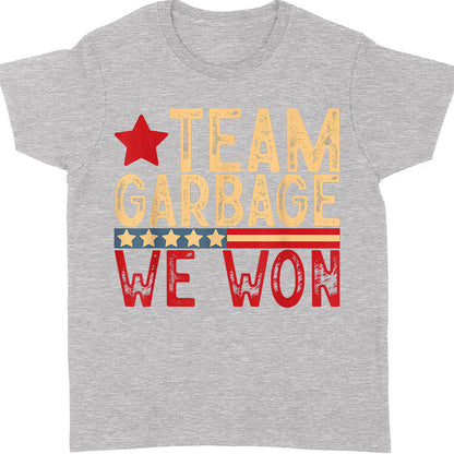 Team Garbage We Won, Team Garbage For Trump 2024 Shirt, Trump 47th President Shirt Dark T1724 - GOP