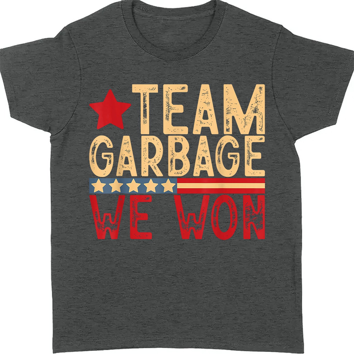 Team Garbage We Won, Team Garbage For Trump 2024 Shirt, Trump 47th President Shirt Dark T1724 - GOP