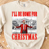 I'll Be Home For Christmas, Christmas Trump 47th President Sweatshirt Bright T1726 - GOP