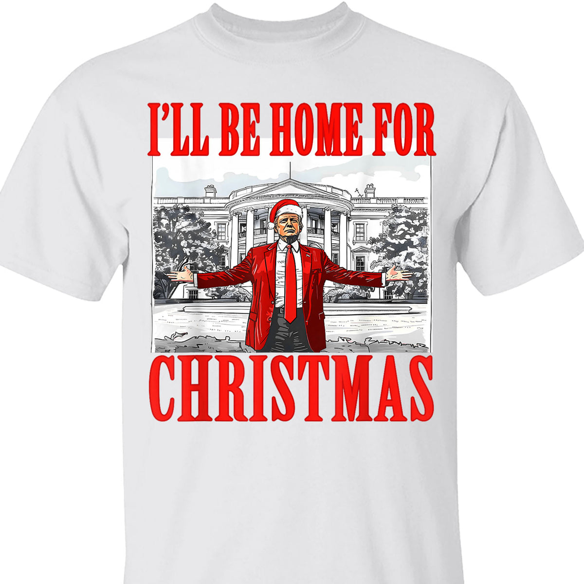I'll Be Home For Christmas, Christmas Trump 47th President Sweatshirt Bright T1726 - GOP